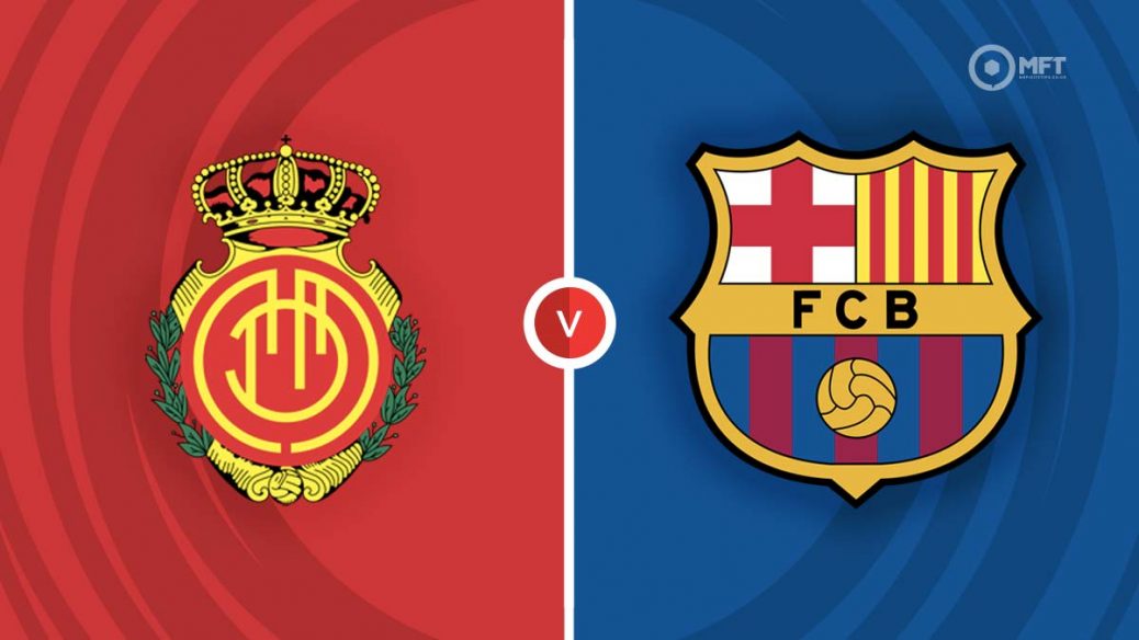 Mallorca vs Barcelona
