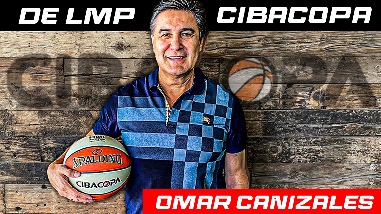 OMAR CANIZALES, ASESOR DE LA LIGA CHEVRON CIBACOPA