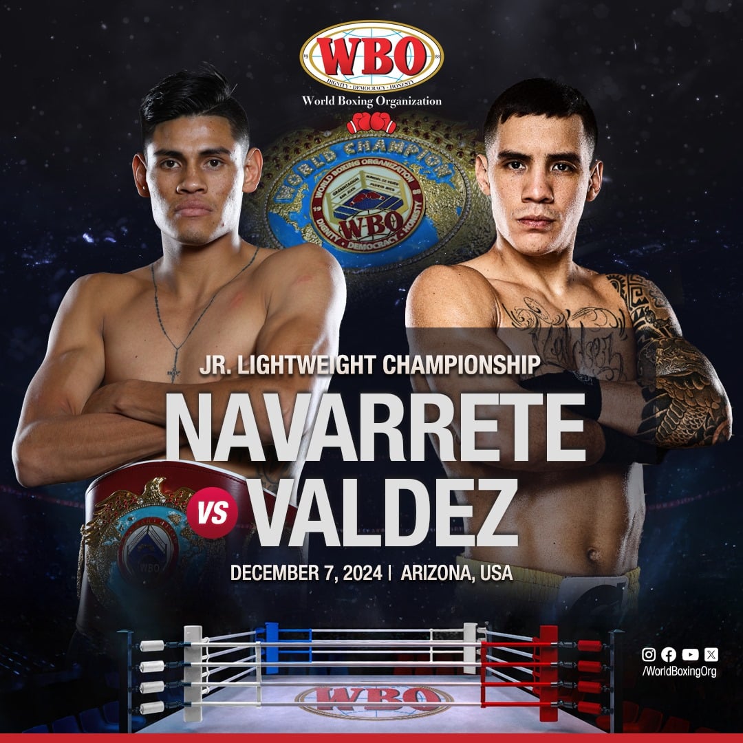 Emanuel “El Vaquero” Navarrete (38-2-1, 31 KOs) defenderá su título mundial junior ligero de la OMB contra el exdoble monarca mundial Óscar Valdez.